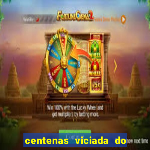 centenas viciada do jogo de bicho 2016